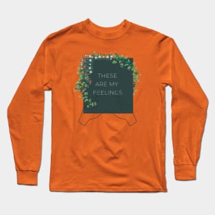 These are my feelings evergreen Long Sleeve T-Shirt